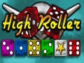 High Roller